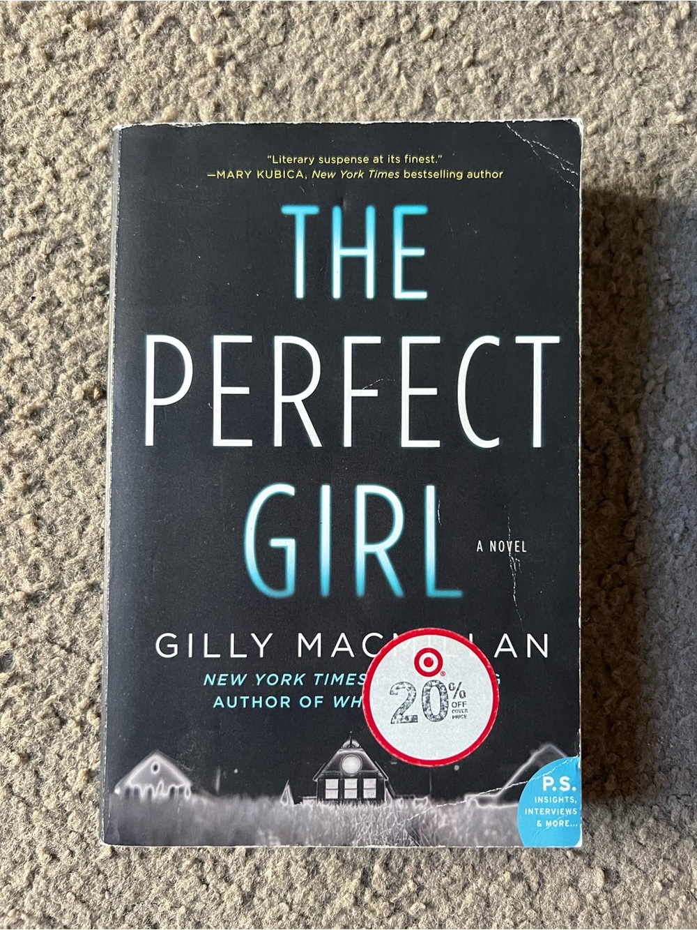 The Perfect Girl by GILLY MACMILLAN